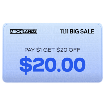 $1 Reservation Card | MechLands 11.11 Big Sale